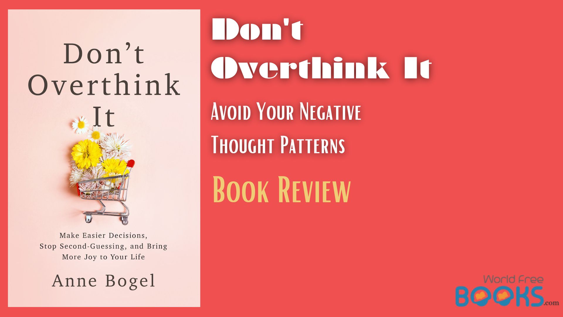 Don't Overthink It: Avoid Your Negative Thought Patterns