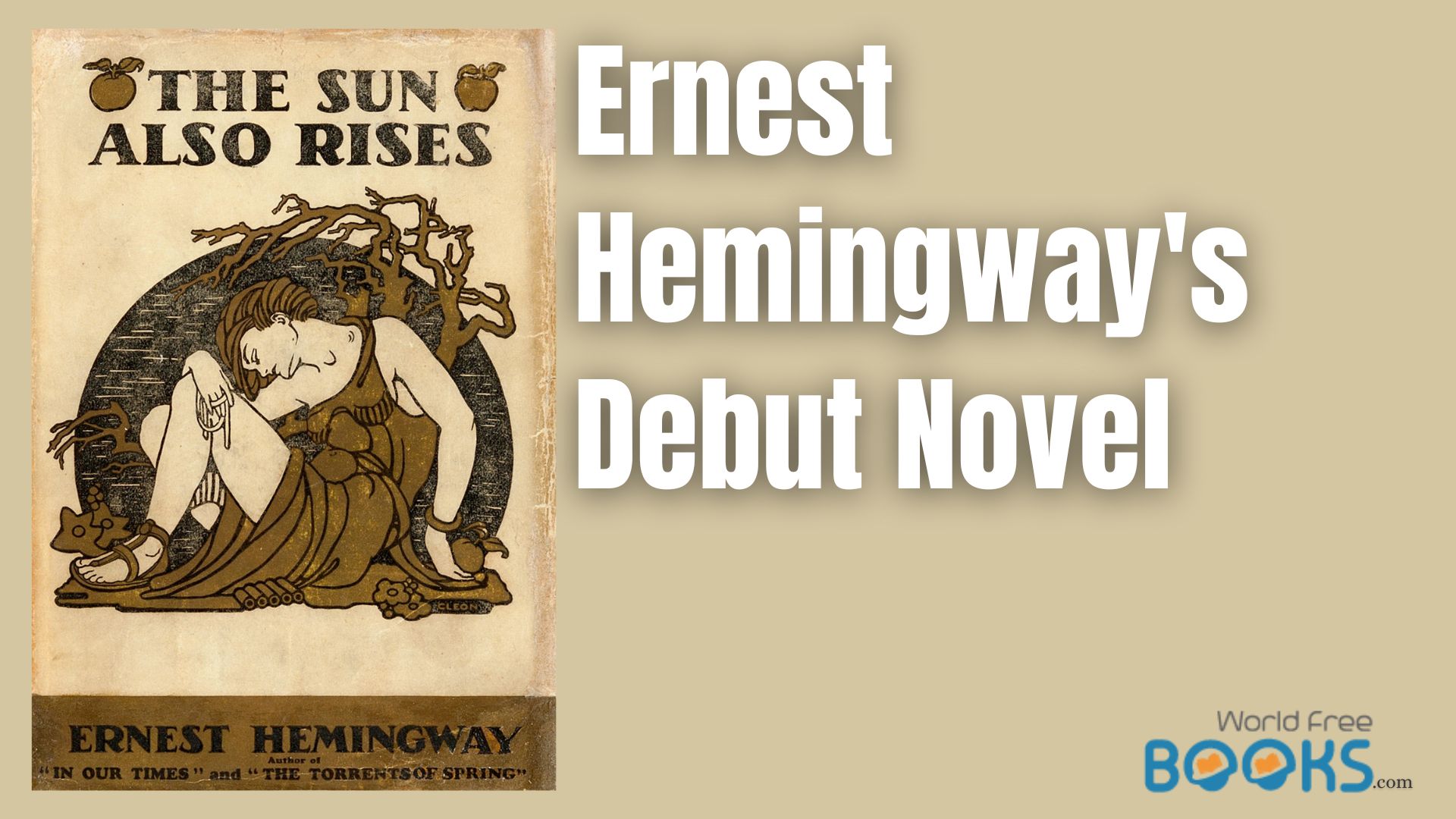Ernest Hemingway Debut Novel The Sun Also Rises