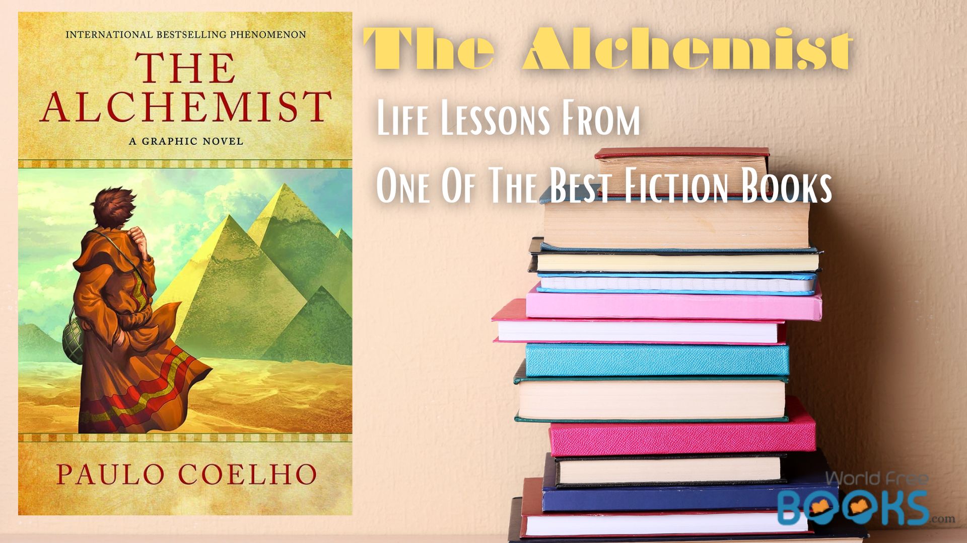 The Alchemist Life Lessons From One Of The Best Fiction Books