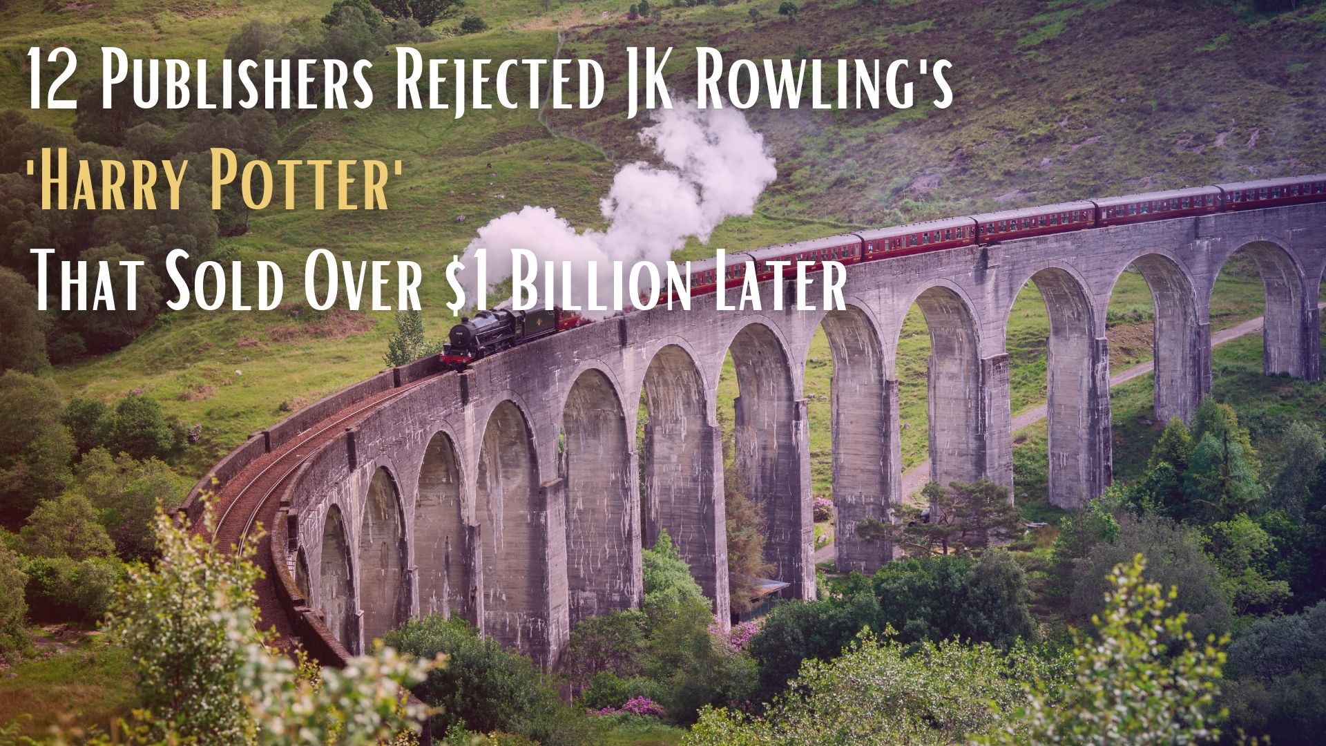 12 Publishers Rejected JK Rowling's 'Harry Potter' That Sold Over $1 Billion Later