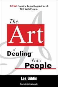 The Art of Dealing With People Book By Les Giblin