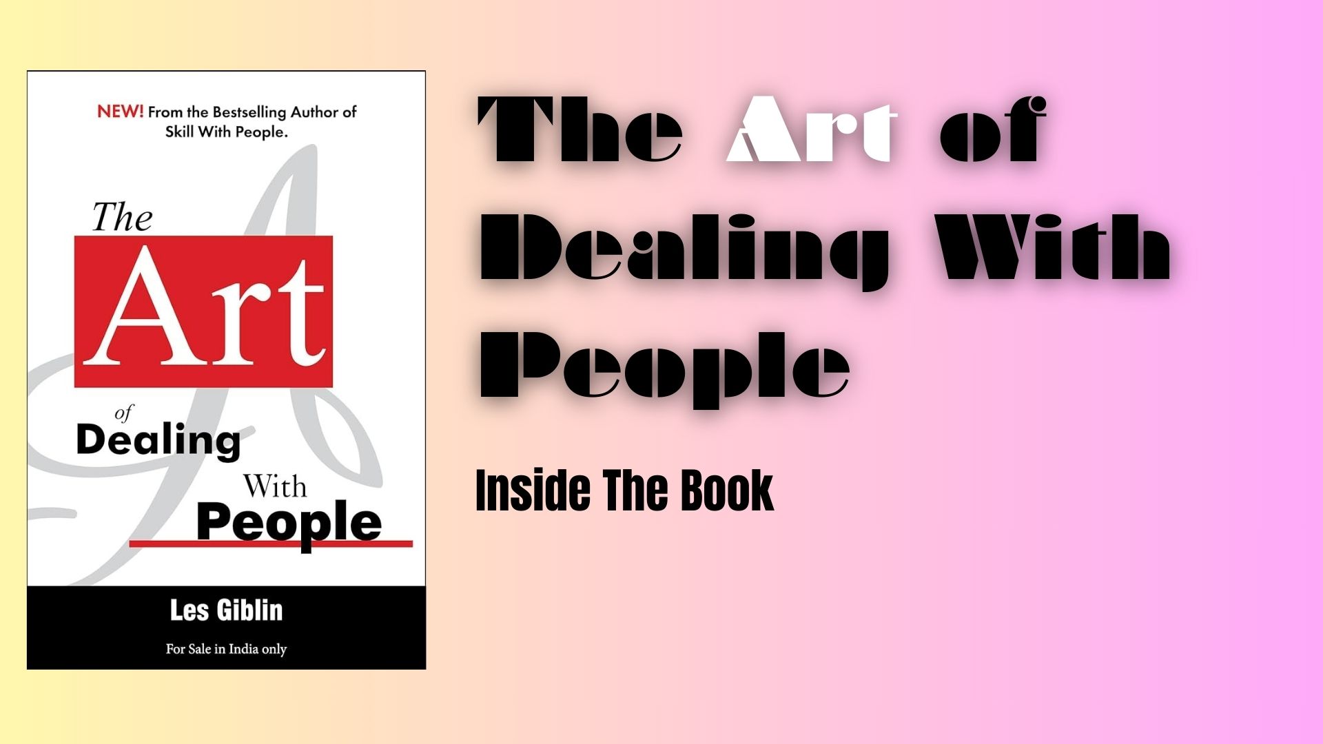 The Art of Dealing With People Book By Les Giblin