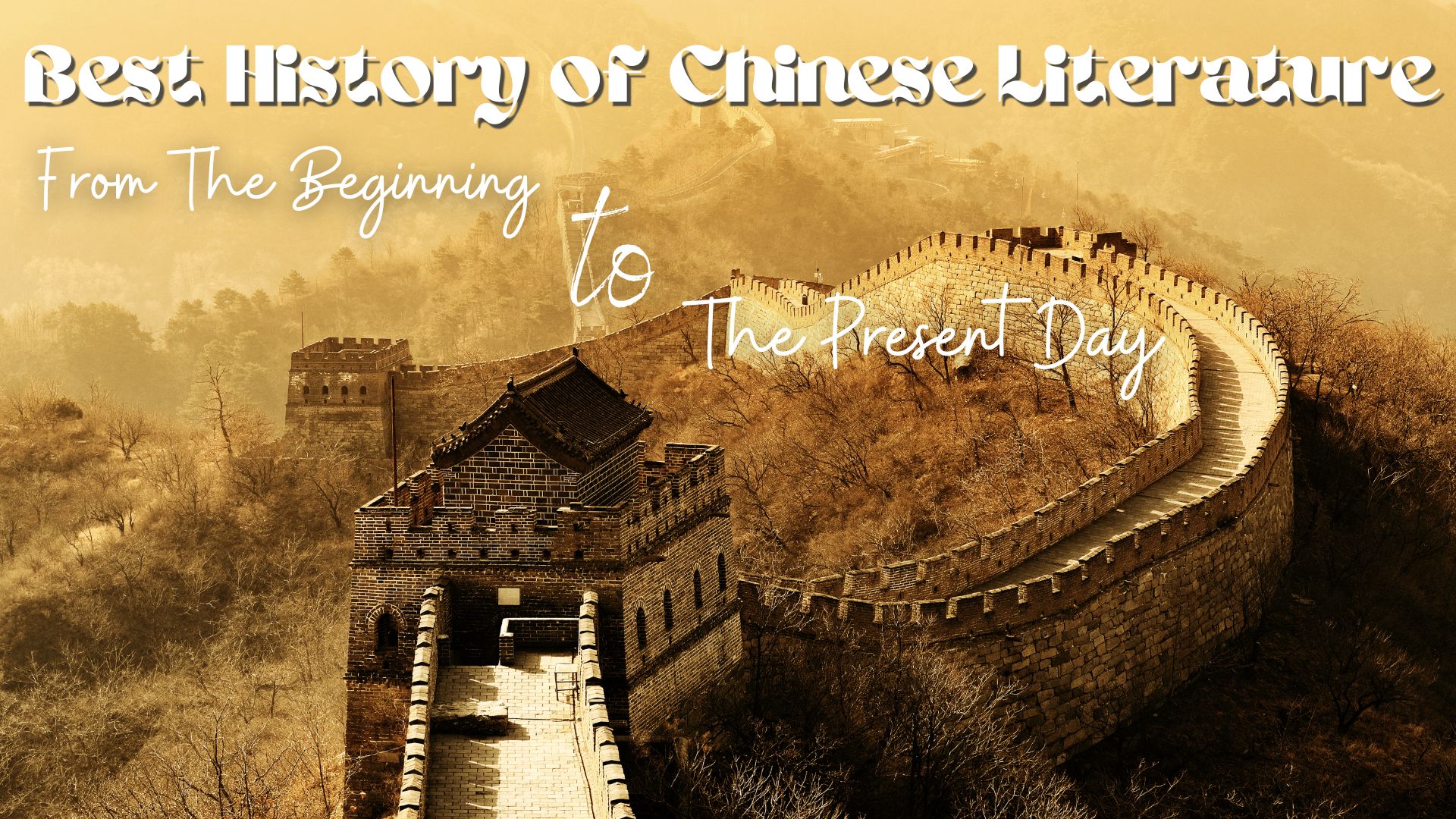 Best History of Chinese Literature