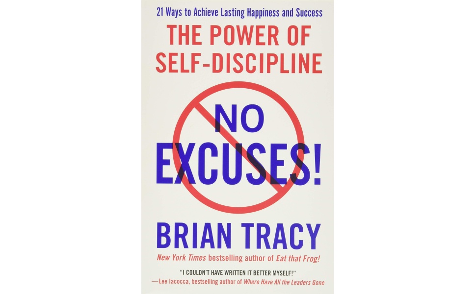 The Power Of Self Discipline By Brian Tracy