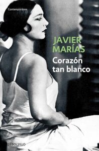 Corazón tan Blanco- Best Spanish Books