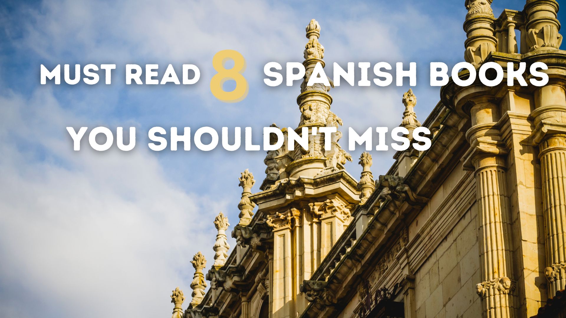 Must Read 8 Spanish Books