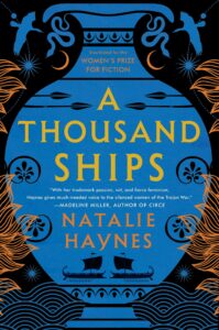 Most Entertaining Fiction Books- A Thousand Ships by Natalie Haynes
