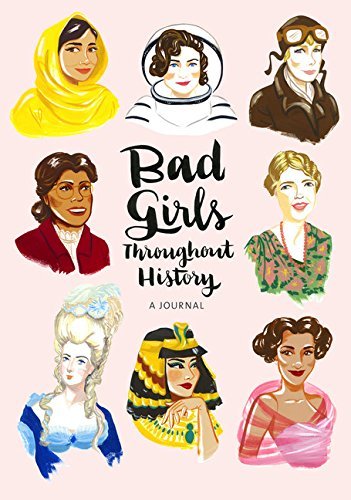 Bad Girls Throughout History By Ann Shen