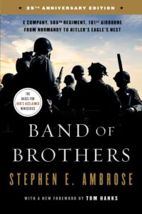 Band of Brothers By Stephen Ambrose