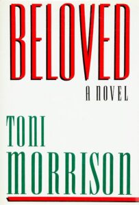 Most Entertaining Fiction Books- Beloved by Toni Morrison