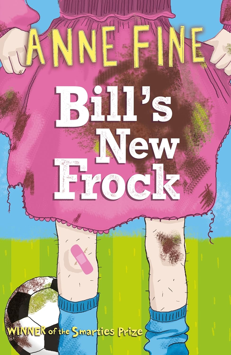 Bill's New Frock By Anne Fine