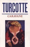 Caravane By Élise Turcotte