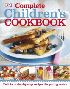 Best Cook books- Complete Children’s Cookbook By DK