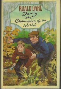 Danny the Champion of the World by Roald Dahl, 1975