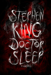 Doctor Sleep (Novel: 2013)