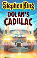Dolan's Cadillac (Novel: 1985)