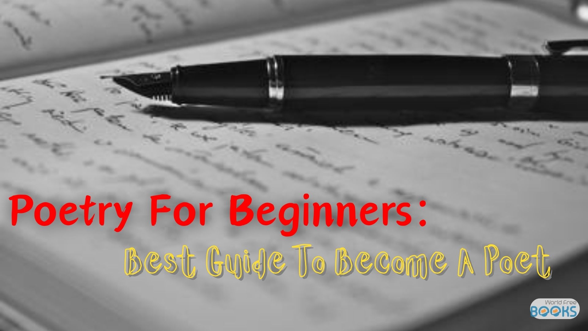 Poetry For Beginners: Best Guide To Become A Poet