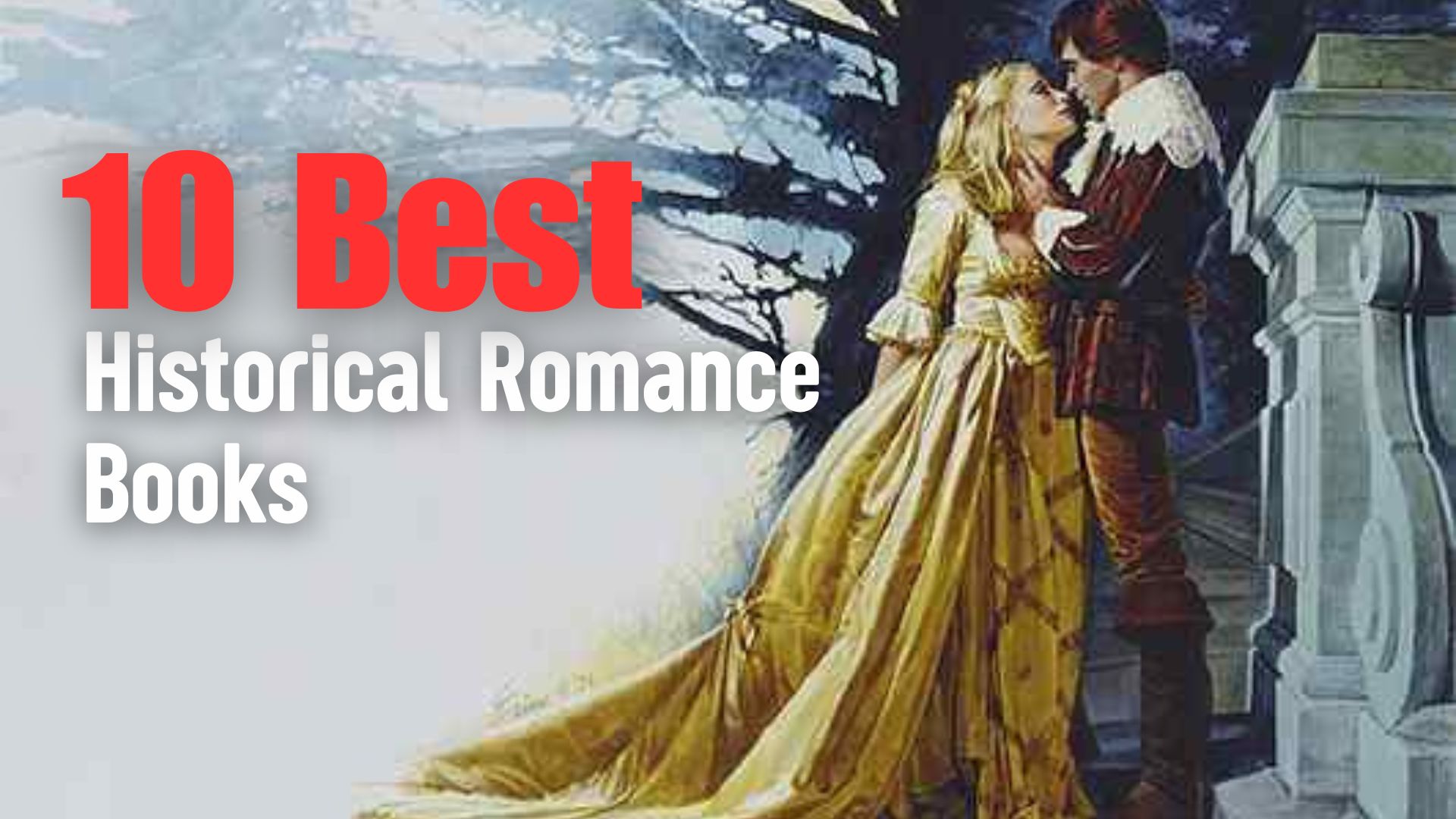 10 Best Historical Romance Books