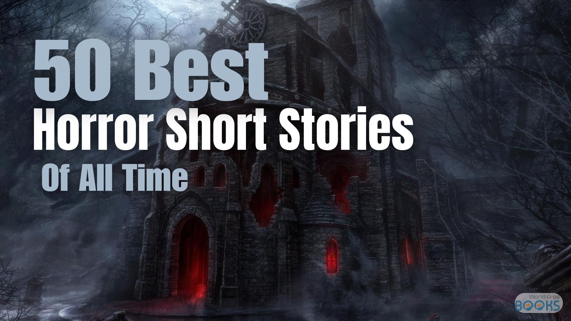 50 Best Horror Short Stories Of All Time