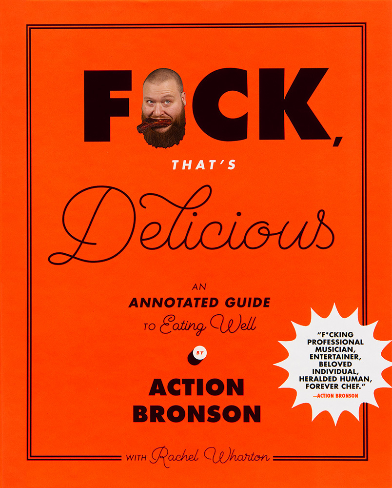 F*ck That's Delicious by Action Bronson