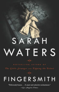 Most Entertaining Fiction Books- Fingersmith by Sarah Waters