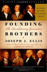Founding Brothers by Joseph J. Ellis