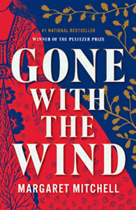 Best Romantic Novels- Gone with the Wind by Margaret Mitchell