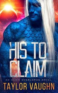 Best Romance Novels For Adults- His to Claim by Taylor Vaughn, Eve Vaughn