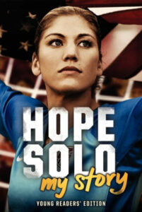 “Hope Solo: My Story” by Hope Solo