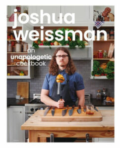Best Cook books- Joshua Weissman: An Unapologetic Cookbook By Joshua Weissman