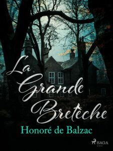 La Grande Bretèche By Honoré de Balzac
