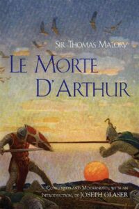 Best Action Novels- Le Morte d’Arthur by Thomas Malory