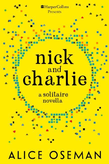 Nick and Charlie By Alice Oseman