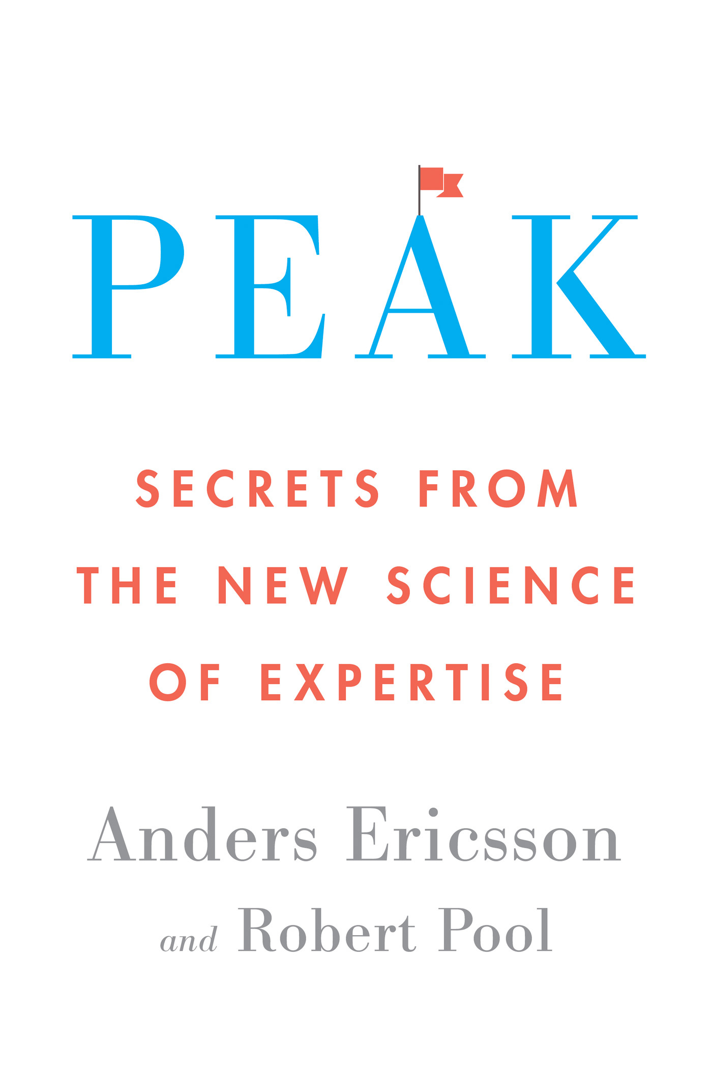 Peak By K. Anders Ericsson
