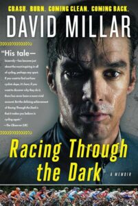 “Racing Through the Dark” by David Millar