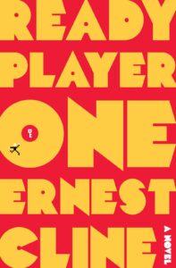 Most Entertaining Fiction Books- Ready Player One by Ernest Cline
