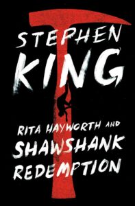 Rita Hayworth and Shawshank Redemption (Novella: 1982)
