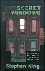 Secret Windows: Essays and Fiction on the Craft of Writing (Nonfiction: 1999)