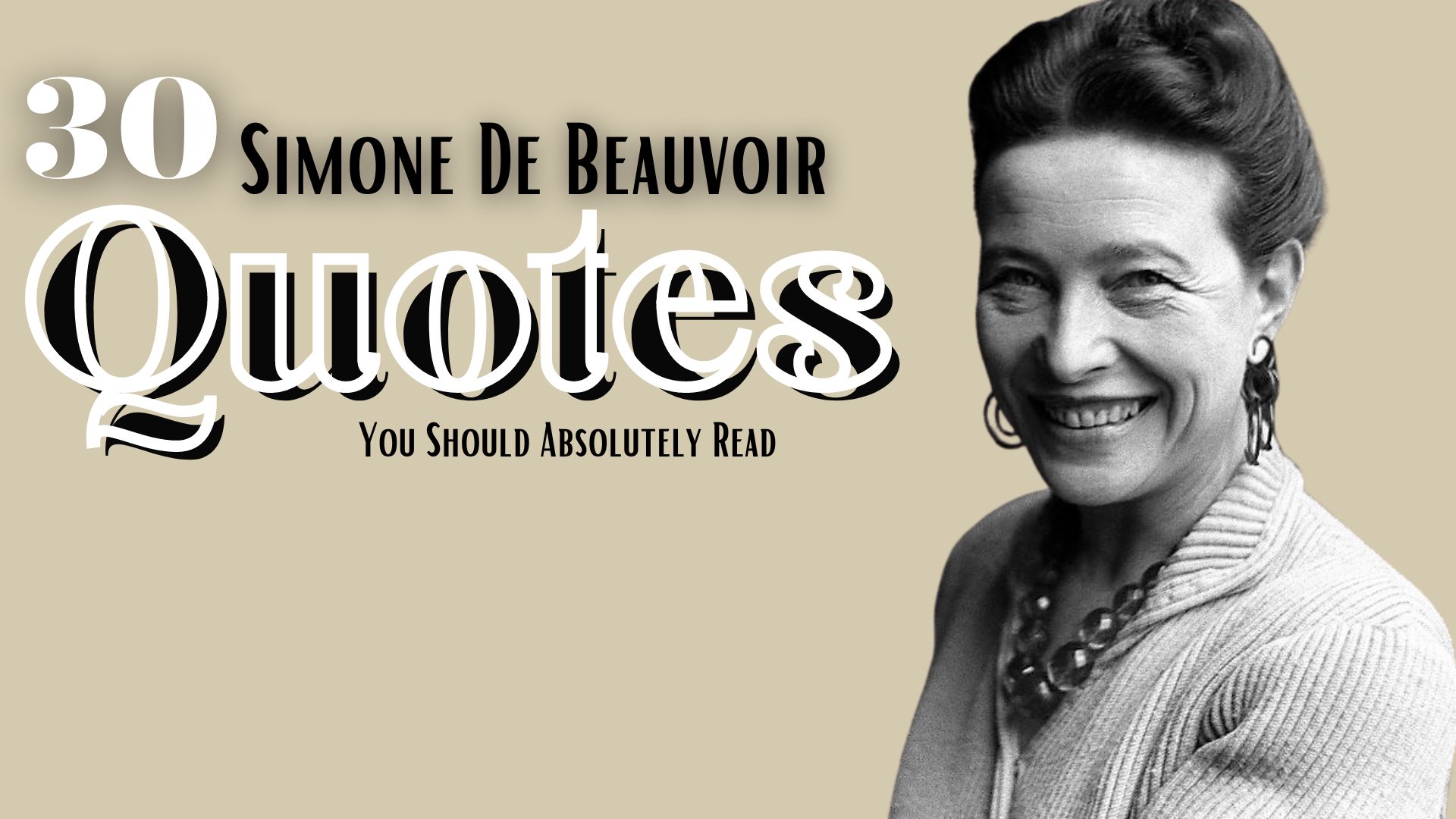Simone De Beauvoir Quotes You Should Absolutely Read