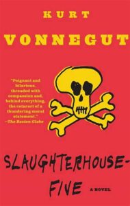 Slaughterhouse-Five By Kurt Vonnegut