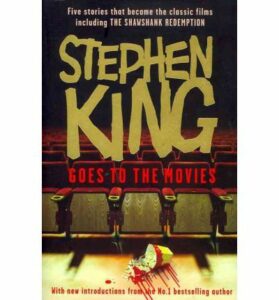 Stephen King Goes to the Movies (Story Collection: 2009)
