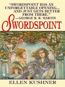Best Fantasy Novels- Swordspoint by Ellen Kushner