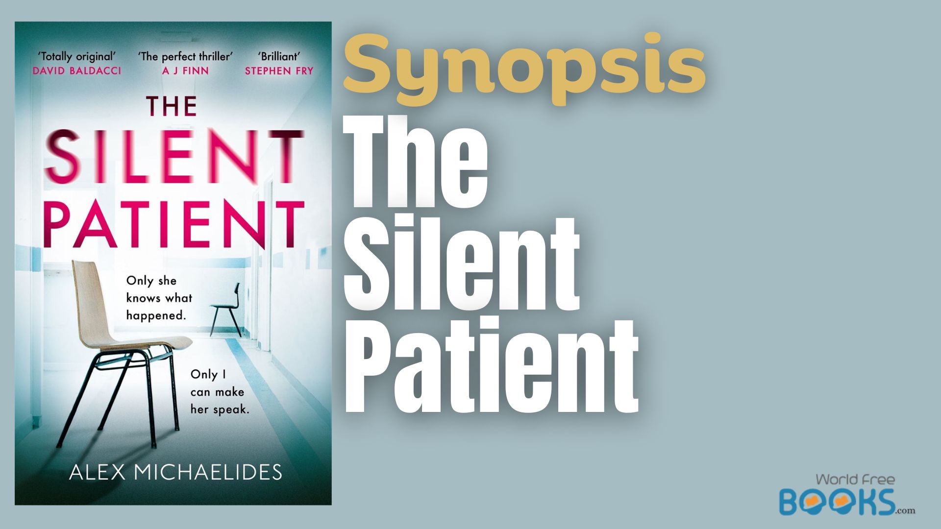 Synopsis Of The Silent Patient