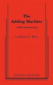 Expressionism In Drama- The Adding Machine By Elmer Rice