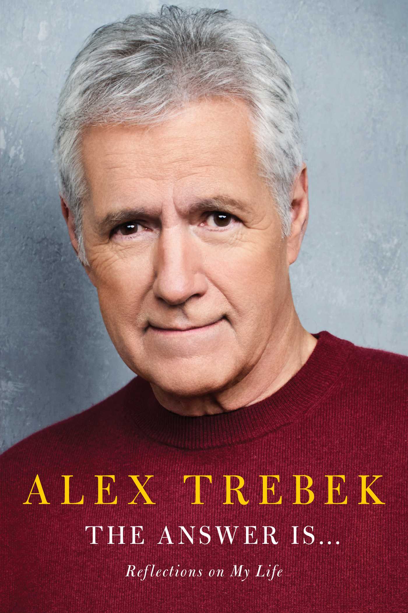 The Answer Is… by Alex Trebek