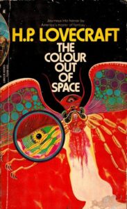 The Colour Out of Space by H.P. Lovecraft