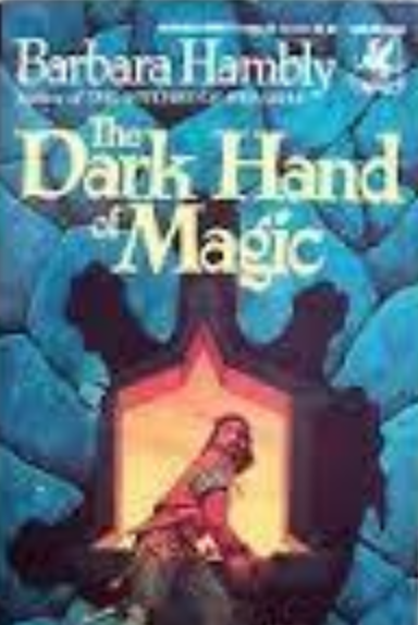 The Dark Hand of Magic By Barbara Hambly