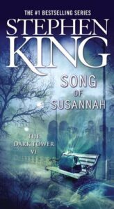 The Dark Tower: Song of Susannah (Novel: 2003)