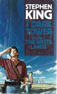 The Dark Tower: The Waste Lands (Novel: 1991)