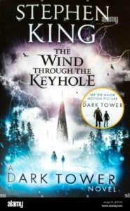 The Dark Tower: The Wind Through the Keyhole (Novel: 2012)
